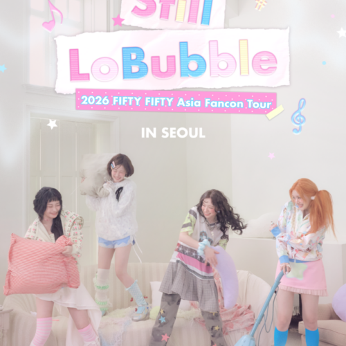 2026 FIFTY FIFTY Asia Fancon Tour in Seoul  [Still Lobubble]